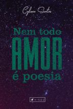 Portada de Nem todo amor é poesia (Ebook)