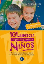 Portada de 101 juegos de dramatización para niños