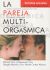 Portada de La pareja multiorgásmica, de Douglas Carlton Abrams