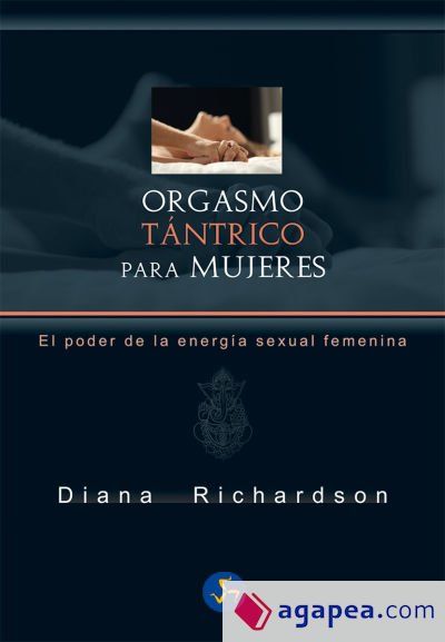 Orgasmo t&aacute;ntrico para mujeres
