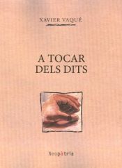 Portada de A tocar dels dits