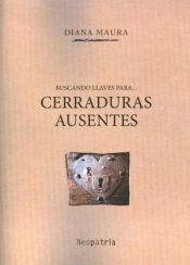 Portada de Buscando llaves para... Cerraduras ausentes