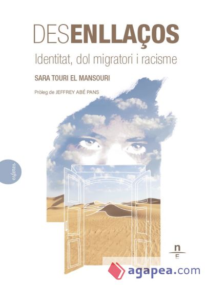 Desenllaços. Identitat, dol migratori i racisme