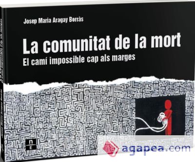 La comunitat de la mort. El camí impossible cap als marges