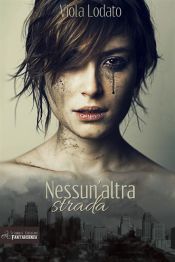 Nessun'altra strada (Ebook)