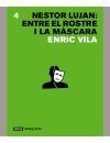 N&eacute;stor Luj&aacute;n: Entre el rostre i la m&agrave;scara