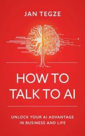 How to Talk to AI