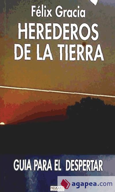 Herederos de la Tierra : guía para el despertar