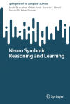 Neuro Symbolic Reasoning and Learning