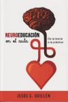 Neuroeducacion en el Aula: de la Teoria a la Practica