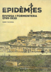 Portada de Epidèmies: Eivissa i Formentera 1799-1930