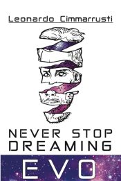 Portada de Never Stop Dreaming EVO (Ebook)