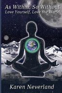 Portada de As Within, So Without: Love Yourself, Love the World