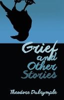 Portada de Grief and Other Stories