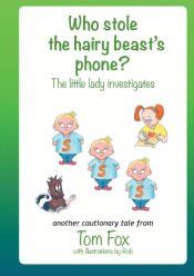 Portada de Who stole the hairy beastâs phone?
