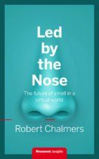Portada de Led by the Nose (Ebook)