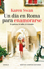 Portada de Un día en Roma para enamorarse. Autora bestseller internacional. Una carta sin abrir, un amor escondido durante décadas