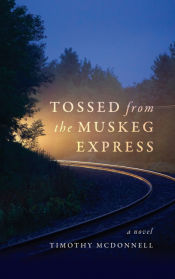 Portada de Tossed From the Muskeg Express