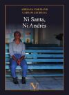 Ni Santa, ni Andr&eacute;s