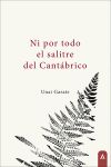 Ni por todo el salitre del Cantábrico