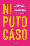 Ni puto caso