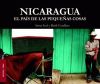 Nicaragua.El país de las pequeñas cosas