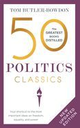 Portada de 50 Politics Classics: Revised Edition