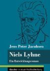 Niels Lyhne: Ein Entwicklungsroman (Band 125, Klassiker in neuer Rechtschreibung)