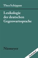 Portada de Lexikologie der deutschen Gegenwartssprache