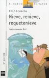 Nieve, renieve, requetenieve