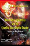 Nikola Tesla's Death Ray and the Columbia Space Shuttle Disaster: Updated Edition