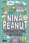 Nina Peanut 2. Nina Peanut Superdetective De Misterios De Sarah Bowie