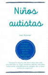 Niños Autistas: Leo Kanner