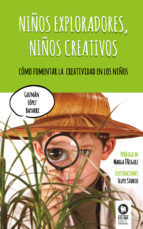 Portada de Niños exploradores, niños creativos (Ebook)