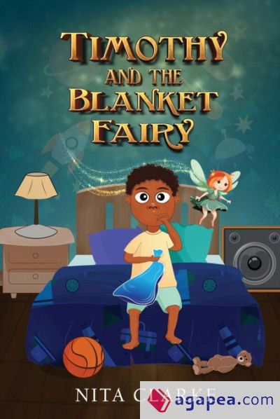 Timothy and the Blanket Fairy