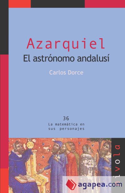 AZARQUIEL. El astrónomo andalusí