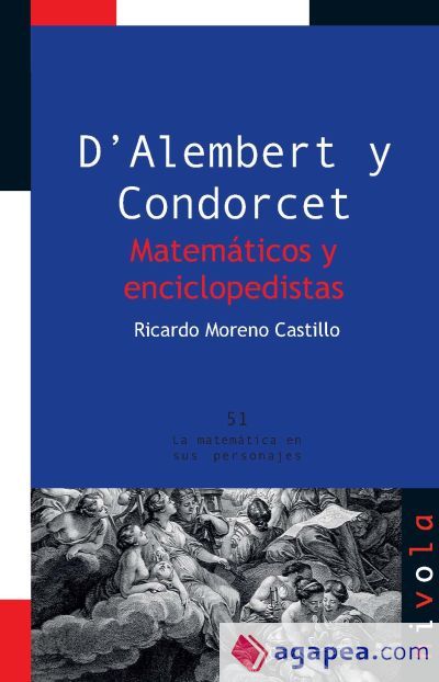 DAlembert y Condorcet. Matemáticos y enciclopedistas DAlembert y Condorcet. Matemáticos y enciclopedistas