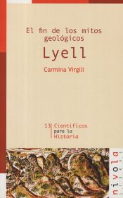 Portada de El fin de los mitos geológicos. Lyell