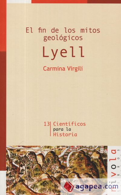 El fin de los mitos geológicos. Lyell