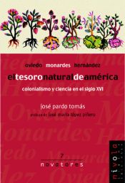 Portada de El tesoro natural de América. Oviedo, Monardes, Hernández