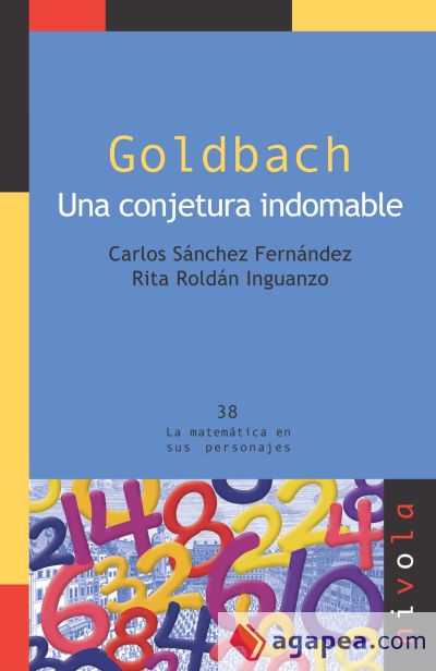 GOLDBACH. Una conjetura indomable