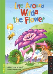 Portada de Life around Wilda the flower