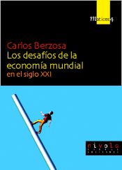 Portada de Los desafíos de la economía mundial en el siglo XXI