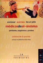 Portada de Médicos de al-Ándalus. Avenzoar, Averroes, Ibn al-Jatib