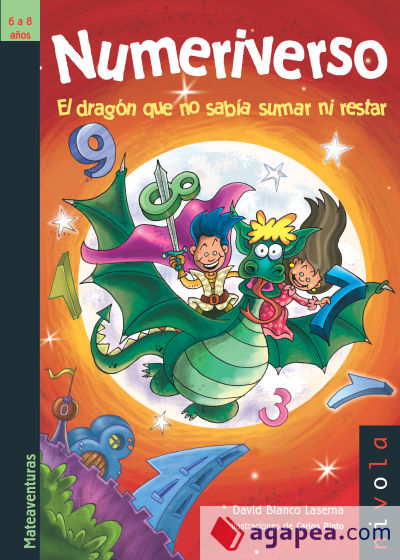 Numeriverso. El dragón que no sabía sumar ni restar