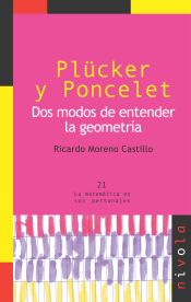 Portada de PLÜCKER y PONCELET. Dos modos de entender la geometría