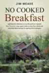 No Cooked Breakfast: Lighthearted Reflections on My Life and How I Opened Bear Mountain Lodge, Guest Notes on Why They Visited and What The