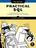 Portada de Practical Sql, 2nd Edition: A Beginner's Guide to Storytelling with Data