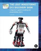 Portada de The Lego Mindstorms Ev3 Discovery Book: A Beginner's Guide to Building and Programming Robots