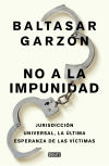 No a la impunidad: Jurisdicción Universal, la última esperanza de las víctimas